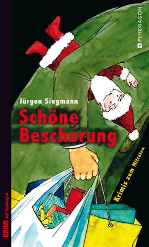 Schöne Bescherung: Ein Weihnachtskrimi zum Mitraten