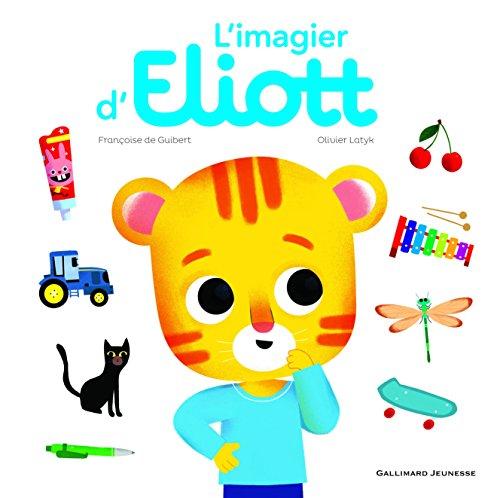 Eliott. L'imagier d'Eliott