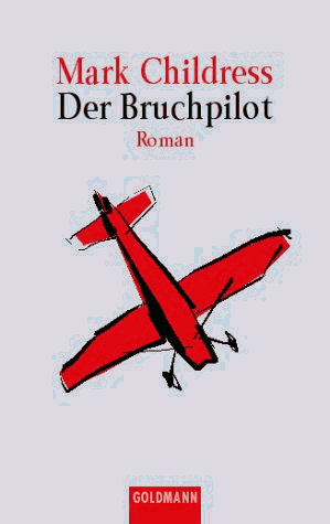 Der Bruchpilot