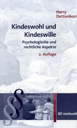 Kindeswohl und Kindeswille