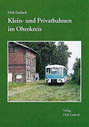 Klein- und Privatbahnen im Ohrekreis