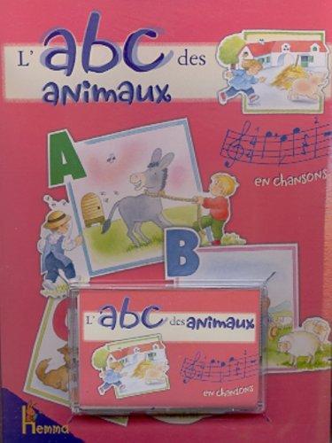 L'abc des animaux en chansons. Avec cassette audio