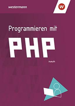 PHP 4 U: Schülerband (Programmieren mit PHP)