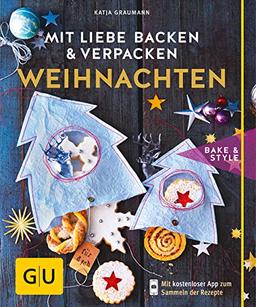 Mit Liebe backen und verpacken - Weihnachten (GU cook & style)