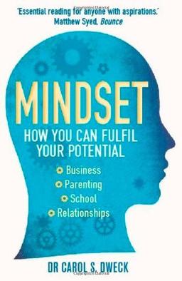 Mindset: How You Can Fulfill Your Potential