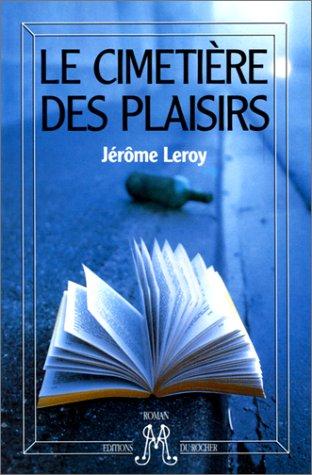 Le Cimetière des plaisirs