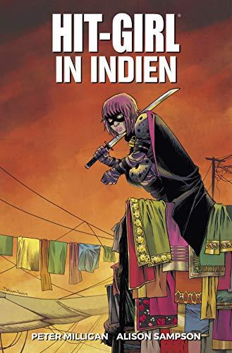 Hit-Girl: Bd. 6: Hit-Girl in Indien