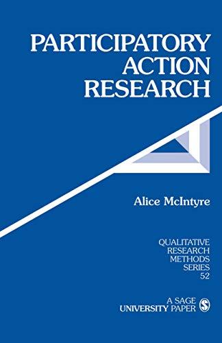 Participatory Action Research (Qualitative Research Methods, Band 52)