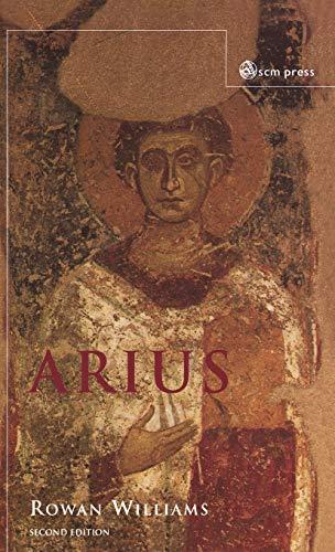 Arius: Heresy and Tradition