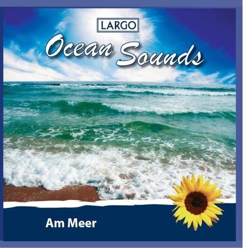 Ocean Sounds - Am Meer, Naturgeräusche ohne Musik