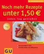 Noch mehr Rezepte unter 1,50 EUR (GU KüchenRatgeber neu)