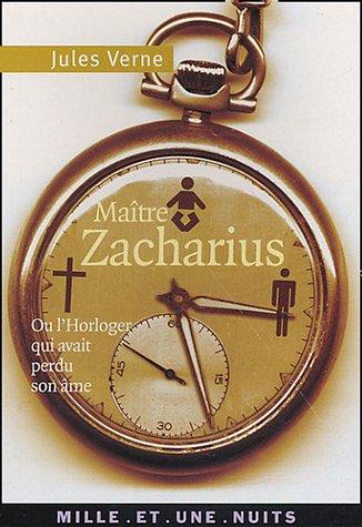 Maître Zacharius ou L'horloger qui avait perdu son âme