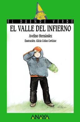 El Valle del Infierno (Literatura Infantil (6-11 Años) - El Duende Verde)