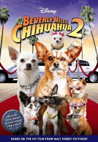 Beverly Hills Chihuahua 2 Junior Novel (Junior Novelization)