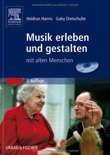 Musik erleben und gestalten mit alten Menschen<br>