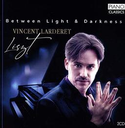 Liszt:Between Light & Darkness