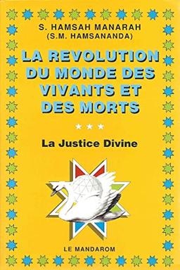 La Révolution du monde des vivants et des morts : la justice divine