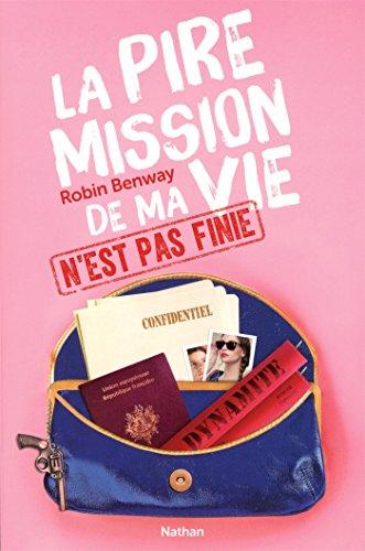 La pire mission de ma vie n'est pas finie