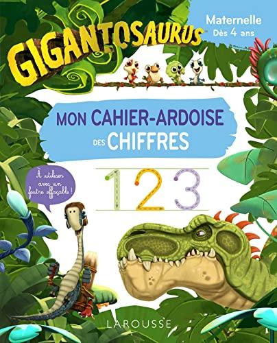 Gigantosaurus : mon cahier-ardoise des chiffres : maternelle, dès 4 ans