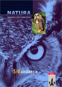 Natura - Biologie für Gymnasien. Neubearbeitung: Natura, Biologie für Gymnasien, Ausgabe A für Mecklenburg-Vorpommern und Thüringen, Neubearbeitung, 5./6. Schuljahr