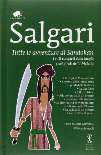 Tutte le avventure di Sandokan. Ediz. integrale