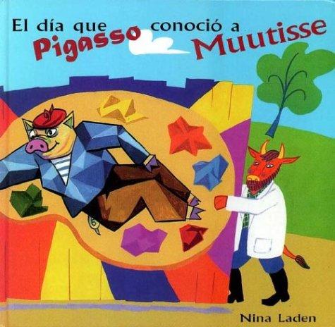 Dia que pigasso conocio a muutisse, el (NO FICCIÓN INFANTIL, Band 16)