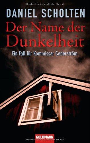 Der Name der Dunkelheit: Ein Fall für Kommissar Cederström