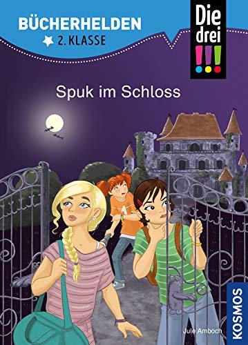 Die drei !!!, Bücherhelden 2. Klasse, Spuk im Schloss