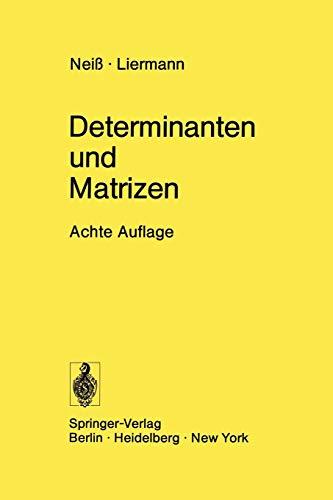 Determinanten und Matrizen: Lineare Algebra (German Edition)