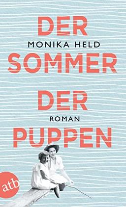 Der Sommer der Puppen: Roman