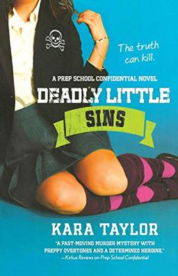 Deadly Little Sins (A Prep School Confidential, Band 3)