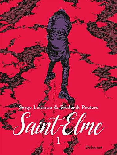 Saint-Elme. Vol. 1. La vache brûlée