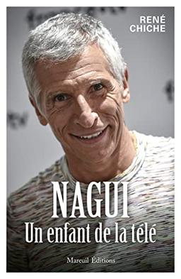 Nagui : un enfant de la télé