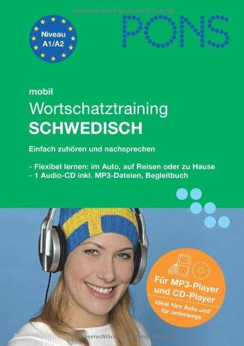 PONS mobil. Wortschatztraining Schwedisch. 1 MP3-CD: Das perfekte Sprachtraining für unterweges