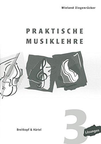 Praktische Musiklehre Lösungsheft zu Heft 3 (BV 393 )