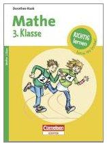 Richtig lernen 3. Klasse Mathe: Arbeitsheft mit Tests, Lösungen und Stickern