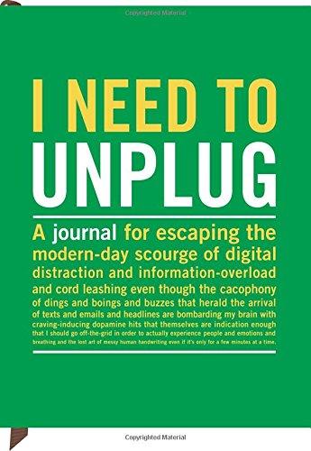 I Need to Unplug Inner Truth Journal: Need to Unplug