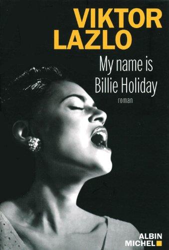 My name is Billie Holiday