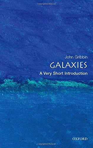 Galaxies: A Very Short Introduction (Very Short Introductions)