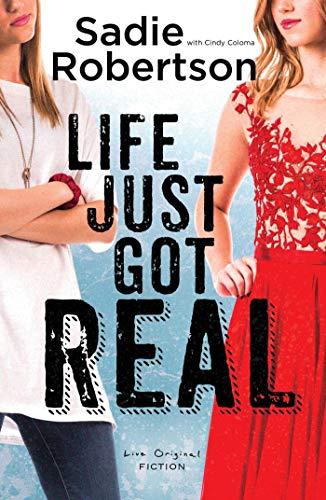 Life Just Got Real: A Live Original Novel (Live Original Fiction)