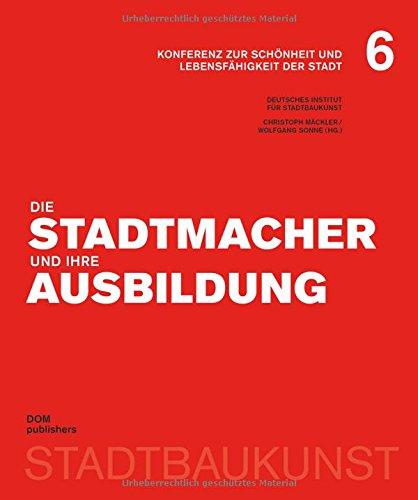 Die Stadtmacher und ihre Ausbildung