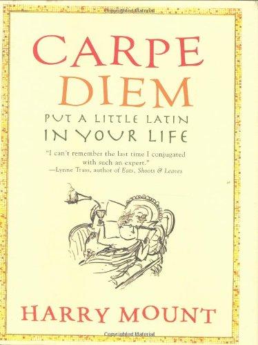 Carpe Diem: How to Become a Latin Lover