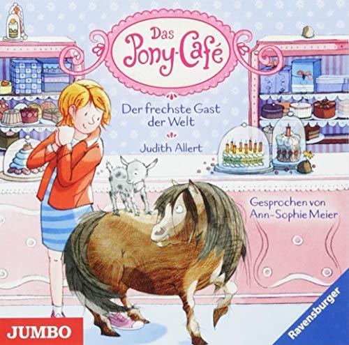 Das Pony-Café. Der frechste Gast der Welt