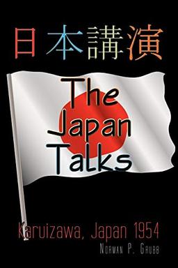 The Japan Talks: Karuizawa, Japan 1954