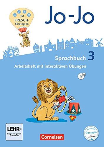 Jo-Jo Sprachbuch - Allgemeine Ausgabe - Neubearbeitung 2016 / 3. Schuljahr - Arbeitsheft: Mit interaktiven Übungen auf scook.de und CD-ROM