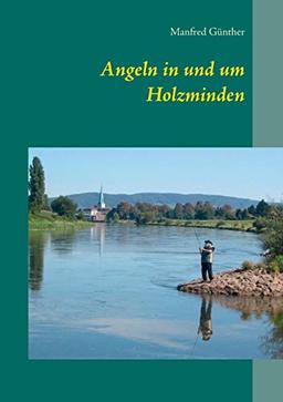 Angeln in und um Holzminden