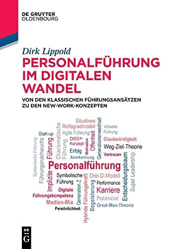 Personalführung im digitalen Wandel: Von den klassischen Führungsansätzen zu den New-Work-Konzepten