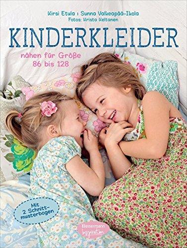 Kinderkleider: nähen für Größe 86 bis 128. Mit 2 Schnittmusterbogen