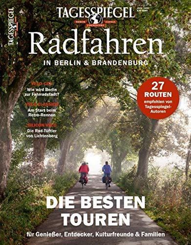 Radfahren in Berlin und Brandenburg: Tagesspiegel Sonderheft 2019