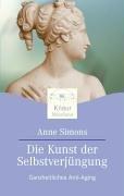 Die Kunst der Selbstverjüngung: Ganzheitliches Anti-Aging